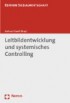 Leitbildentwicklung und systemisches Controlling