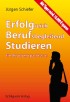 Erfolgreich berufsbegleitend Studieren