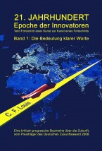 21. Jahrhundert, Epoche der Innovatoren