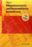 Bilanzsteuerrecht und Unternehmensbesteuerung