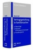 Vertragsgestaltung in Familiensachen