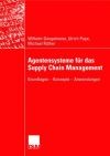 Agentensysteme für das Supply Chain Management