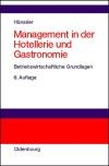 Management in der Hotellerie und Gastronomie