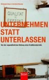 Unternehmen statt unterlassen