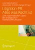 Litigation-PR: Alles was Recht ist