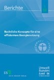 Rechtliche Konzepte für eine effizientere Energienutzung