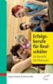 Erfolgsberufe für Realschüler