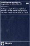 Die Abgrenzung der Anwendungsbereiche von EnWG und AEG bei der Versorgung von Eisenbahnen mit leitungsgebundener Energie