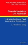 Dienstplangestaltung und Arbeitszeit