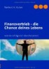 Finanzvertrieb - die Chance deines Lebens