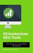 55 kostenlose SEO Tools