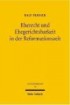 Eherecht und Ehegerichtsbarkeit in der Reformationszeit