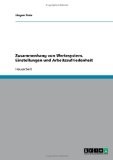 Zusammenhang von Wertesystem, Einstellungen und Arbeitszufriedenheit