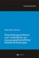 Entscheidungsverfahren und -institutionen zur Lösung gesellschaftlicher Risikoentscheidungen