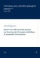 Performance Measurement System zur Steuerung der Synergieerschließung in dezentralen Unternehmen