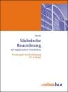 Sächsische Bauordnung mit ergänzenden Vorschriften