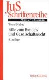 Fälle zum Handels- und Gesellschaftsrecht