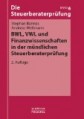 BWL, VWL und Finanzwissenschaften in der mündlichen Steuerberaterprüfung