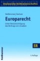 Europarecht unter Berücksichtigung des Vertrages von Lissabon