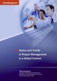 Status and Trends in Project Management in a Global Context