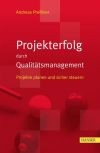 Projekterfolg durch Qualitätsmanagement