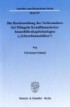 Die Rechtsstellung des Verbrauchers bei Mängeln fremdfinanzierter Immobilienkapitalanlagen ("Schrottimmobilien")