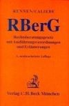 Rechtsberatungsgesetz (RBerG) mit Ausführungsverordnungen und Erläuterungen