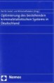 Optimierung des bestehenden kriminalstatistischen Systems in Deutschland