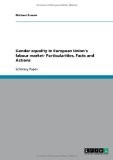 Gender equality in European Union's labour market- Particularities, Facts and Actions