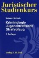 Kriminologie, Jugendstrafrecht, Strafvollzug