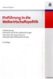 Einführung in die Weltwirtschaftspolitik