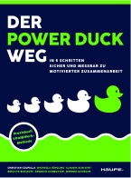 DER POWER DUCK WEG