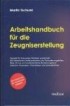 Arbeitshandbuch für die Zeugniserstellung