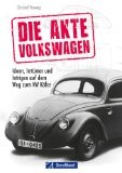 Die Akte Volkswagen