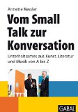 Cover zu Vom Small Talk zur Konversation