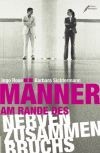 Männer am Rande des Nervenzusammenbruchs