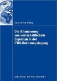 Die Bilanzierung von wirtschaftlichem Eigentum in der IFRS-Rechnung