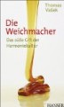 Die Weichmacher